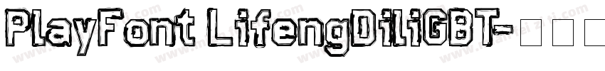 PlayFont LifengDiliGBT字体转换